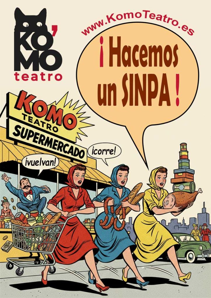 cartel de Hacemos un Sinpa (Komo Teatro)